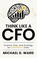 Michael D Ward - Think Like a CFO, Häftad. Tillgänglighet: Lägg i varukorg