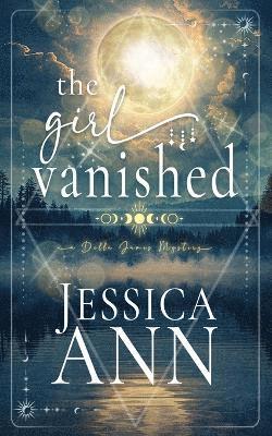 Jessica Ann - Girl Vanished, Häftad