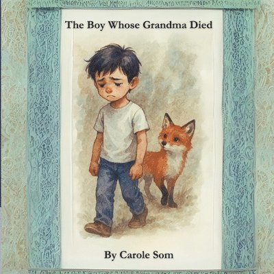 Boy Whose Grandma Died