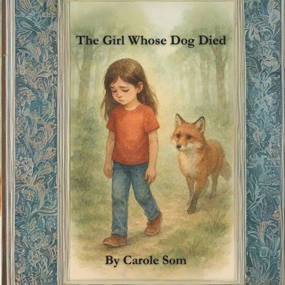 Girl Whose Dog Died
