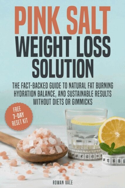 Rowan Vale - Pink Salt Weight Loss Solution, E-bok. Tillgänglighet: Lägg i varukorg
