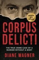 Diane Wagner - Corpus Delicti, Häftad. Tillgänglighet: Lägg i varukorg