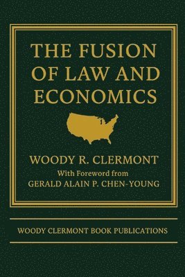 Fusion of Law and Economics
