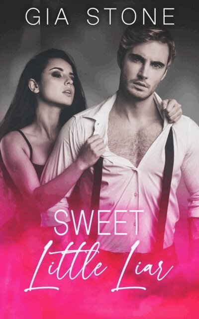 Gia Stone - Sweet Little Liar (Gia's Version), E-bok