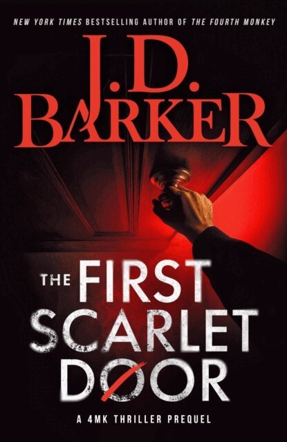 J.D. Barker - First Scarlet Door, E-bok