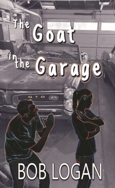 Bob Logan, Robert Logan - Goat in the Garage, E-bok