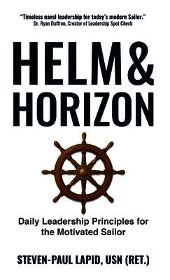 Steven-Paul Lapid, Elliot San - Helm & Horizon, Inbunden