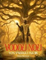 Malou Beauvoir - Vodou Nou, Häftad