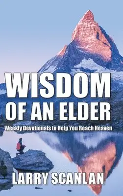 Scanlan - Wisdom of an Elder, Inbunden. Tillgänglighet: Lägg i varukorg