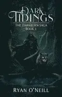 Ryan O'Neill - Dark Tidings, Häftad. Tillgänglighet: Lägg i varukorg