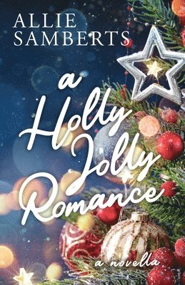 Allie Samberts - Holly Jolly Romance, Häftad