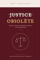 Quesner Stephen - Justice Obsolète, Häftad