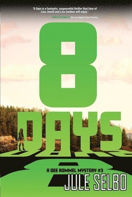 Jule Selbo - 8 Days, Häftad