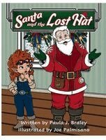 Paula J Braley - Santa and the Lost Hat, Inbunden. Tillgänglighet: Lägg i varukorg