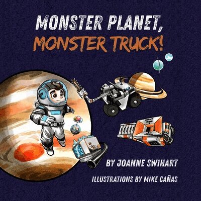 Joanne Swihart, Jennifer Rees - Monster Planet, Monster Truck!, Häftad