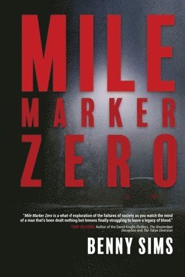 Benny Sims - Mile Marker Zero, Häftad