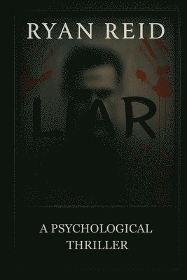 Ryan Reid - Liar, Häftad