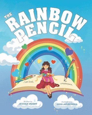 Jessica Vaught - Rainbow Pencil, Häftad