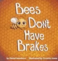 Daniel Meadows - Bees Don't Have Brakes, Inbunden. Tillgänglighet: Lägg i varukorg