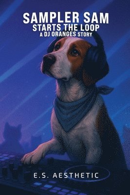 Sampler Sam Starts the Loop, Häftad