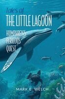 Mark E Welch - Tales of the Little Lagoon, Häftad
