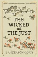 J Anderson Coats - Wicked and the Just, Häftad. Tillgänglighet: Lägg i varukorg
