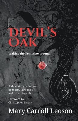 Mary Carroll Leoson - Devil's Oak, Häftad