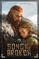 Easton J Thomson, Thomson - Song of the Broken, Häftad