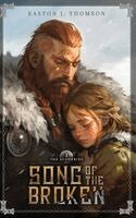 Easton J Thomson, Thomson - Song of the Broken, Inbunden