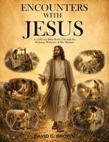 David G Brown - Encounters with Jesus, Häftad