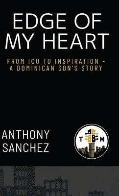 Anthony Sanchez, Maria Allagianis, Meredith Long - Edge of My Heart, Inbunden. Tillgänglighet: Lägg i varukorg
