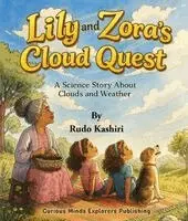 Rudo Kashiri - Lily and Zora's Cloud Quest, Häftad. Tillgänglighet: Lägg i varukorg
