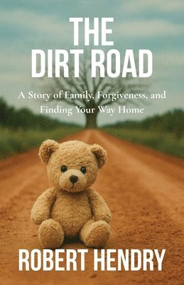 Robert Hendry - Dirt Road, Häftad. Tillgänglighet: Lägg i varukorg