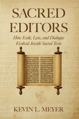 Kevin Meyer - Sacred Editors, Häftad. Tillgänglighet: Lägg i varukorg