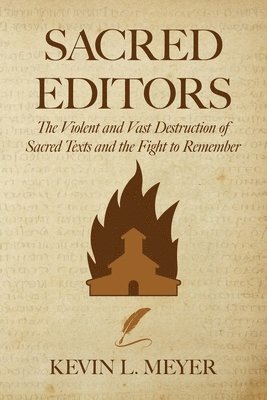 Kevin Meyer - Sacred Editors, Häftad. Tillgänglighet: Lägg i varukorg