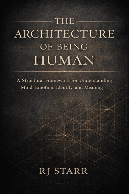 RJ Starr - Architecture of Being Human, E-bok