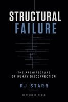 Rj Starr - Structural Failure, Häftad