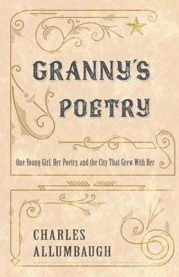 Charles Allumbaugh - Granny's Poetry, Häftad