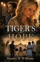 Stanley D Williams - Tiger's Hope, Häftad