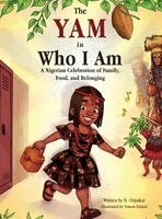 N Orjiakor - Yam In Who I Am, Inbunden