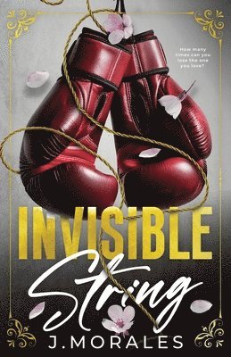 J Morales - Invisiable String, Häftad