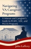 John Lafferty - Navigating VA Caregiver Programs, Inbunden
