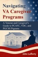 John Lafferty - Navigating VA Caregiver Programs, Häftad