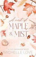 Michelle Love - Nest of Maple & Mist, Häftad. Tillgänglighet: Lägg i varukorg