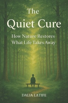 Dalia Latife - Quiet Cure, Häftad