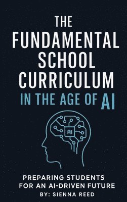 Sienna Reed - Fundamental School Curriculum, Inbunden