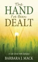 Barbara J. Mack - The Hand I've Been Dealt, Häftad