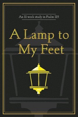 Ron Wolfe - Lamp to My Feet, Häftad