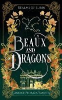 Candice Pedraza Yamnitz - Beaux and Dragons, Häftad. Tillgänglighet: Lägg i varukorg