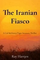 Ray Hartjen, Ray Hartjen - Iranian Fiasco, Häftad. Tillgänglighet: Lägg i varukorg